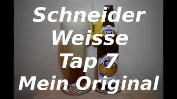 Schneider Weisse Tap 7 Mein Original