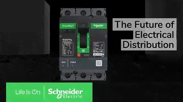 Meet the Innovative PowerPacT Molded-Case Circuit Breaker | Schneider Electric