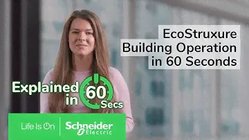 Discover EcoStruxure Building Operation in 60 Seconds | Schneider Electric